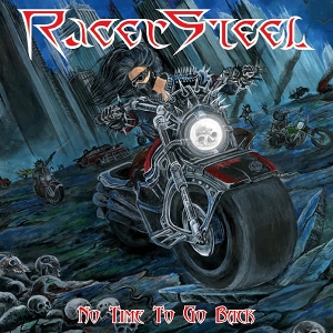 Racer Steel – No Time To Go Back!