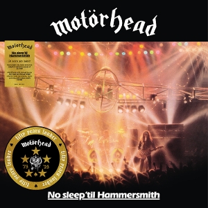 Motorhead – No Sleep 'Til Hammersmith