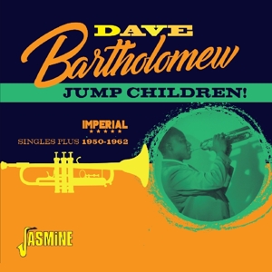 Bartholomew, Dave – Jump Children! Imperial Singles Plus - 1950-1962