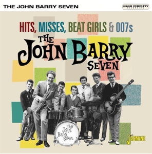 Barry, John -Seven- – Hits, Misses, Beat Girls & 007s