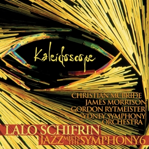 Schifrin, Lalo – Kaleidoscope; Jazz Meets the Symphony 6