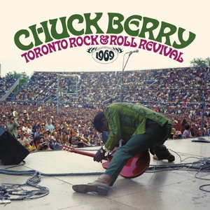 Berry, Chuck – Toronto Rock & Rock Revival 1969