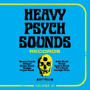 V/A – Heavy Psych Sounds Sampler Vol.Vi