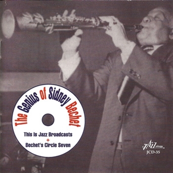 Bechet, Sidney – The Genius of Sidney Bechet