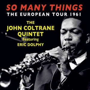 Coltrane, John -Quintet- – So Many Things