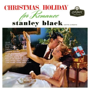 Black, Stanley & His Orchestra – Christmas Holiday For Romance