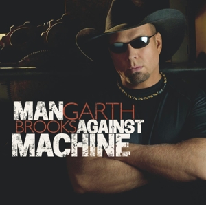 Brooks, Garth – Man Against Machine