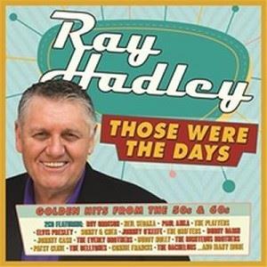V/A – Ray Hadley:Those Were the Days-Golden Hits From the 50's and 60's