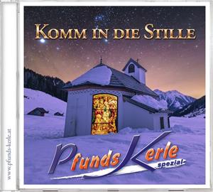 Pfundskerle – Komm In Die Stille