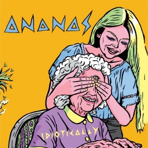Ananas – 7-Idiotically