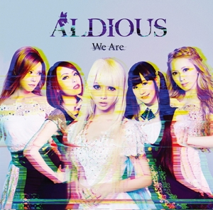 Aldious – We Are