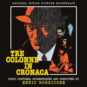 Morricone, Ennio – Tre Colonne In Cronaca