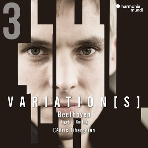 Tiberghien, Cedric – Beethoven Variation(S) 3: Ligeti/Kurtag