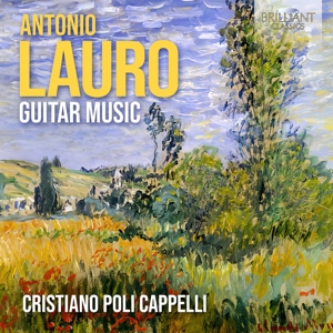Cappelli, Cristiano Poli – Lauro: Guitar Music