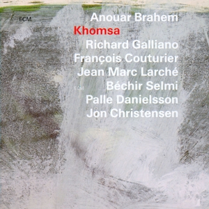 Brahem, Anouar – Khomsa