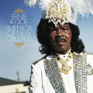 K-Doe, Ernie – Emperor of New Orleans