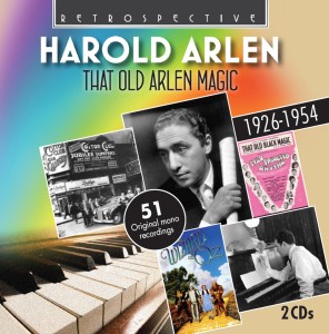 Arlen, Harold – That Old Arlen Magic