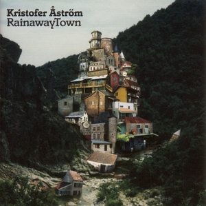 Astrom, Kristofer – Rainawaytown