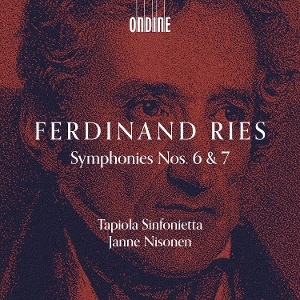 Tapiola Sinfonietta – Ferdinand Ries: Symphonies Nos. 6 & 7