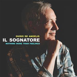 Angelis, Guido De – Il Sognatore Nothing More Than Feelings