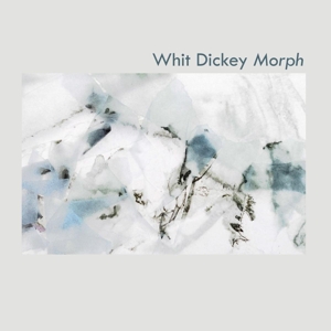 Dickey, Whit – Morph