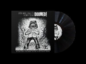 Eagle, Open Mike & Kenny Segal – Doomed!