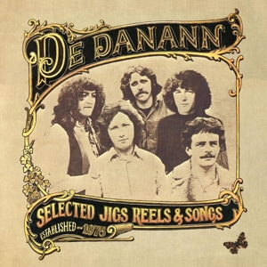 De Dannan – Selected Jigs, Reels & Songs