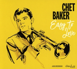 Baker, Chet – Easy To Love