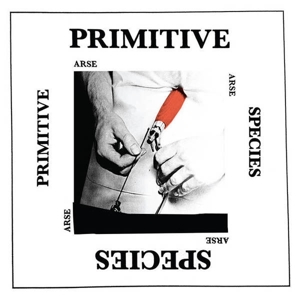 Arse – Primitive Species