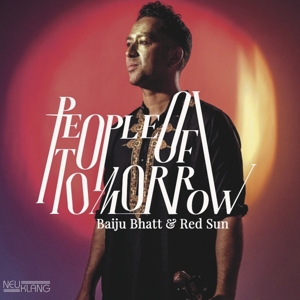 Bhatt, Baiju & Red Sun – People of Tomorrow