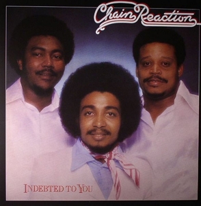 Chain Reaction – Indebted To You