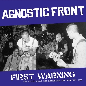 Agnostic Front – First Warning