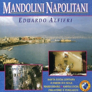 Alfieri, Eduardo – Mandolini Napolitani