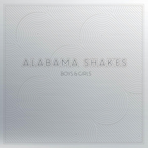 Alabama Shakes – Boys & Girls