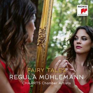 Mühlemann, Regula & Chaarts Chamber Artists – Fairy Tales