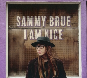 Brue, Sammy – I Am Nice