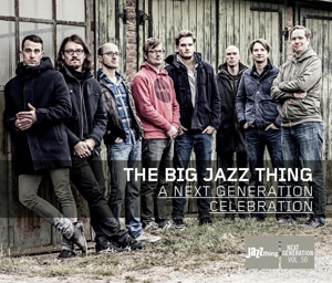 Big Jazz Thing – A Next Generation Celebra