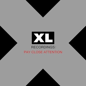 V/A – Pay Close Attention: Xl Recordings