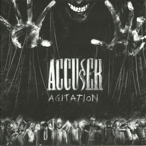 Accuser – Agitation