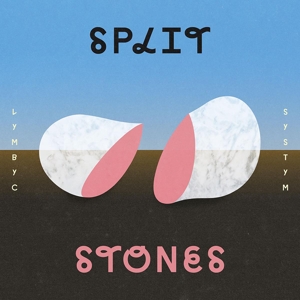Lymbyc Systym – Split Stones