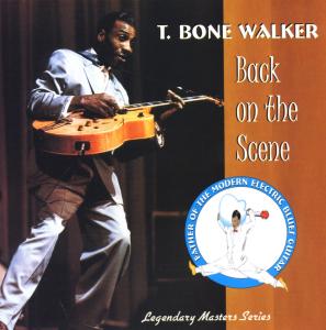 T-Bone Walker – Back On the Scene