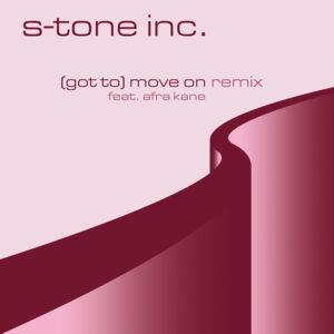 S-Tone Inc. – (Got To) Move On / Rosa