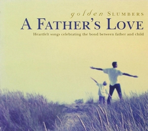 V/A – Golden Slumbers - a Father's Love