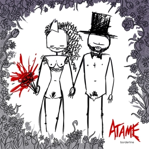 Atame – Borderline