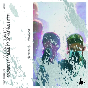 Tantsits, Peter – Hector Parra: Les Bienveillantes (Live)