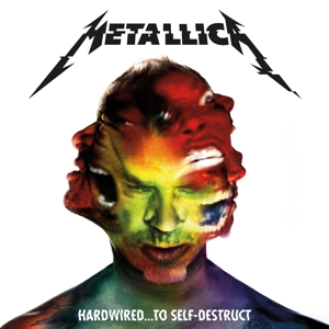 Metallica – Hardwired...To Self-Destruct