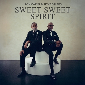 Carter, Ron & Ricky Dillard – Sweet, Sweet Spirit