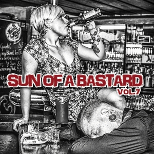 V/A – Sun of a Bastard, Vol. 7