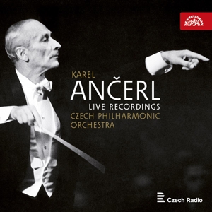 Czech Philharmonic Orchestra – Karel Ancerl: Live Recordings