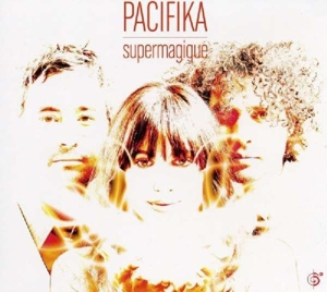 Pacifika – Supermagique